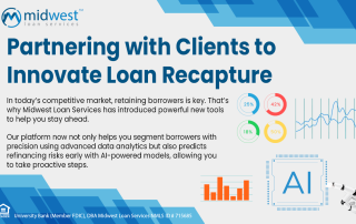 Recapture enhancements with Ardley and Midwest Loan Services Partnership