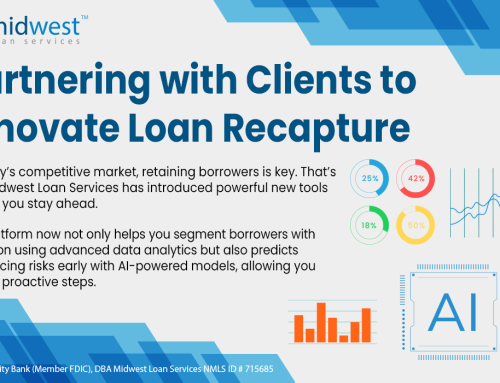 Recapture Strategies –  New Partnership: Ardley and Midwest Loan Services